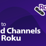 Add Channels To Roku