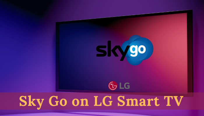 sky go on lg smart tv