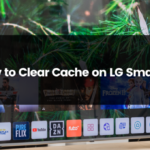 Clear Cache On LG Smart TV