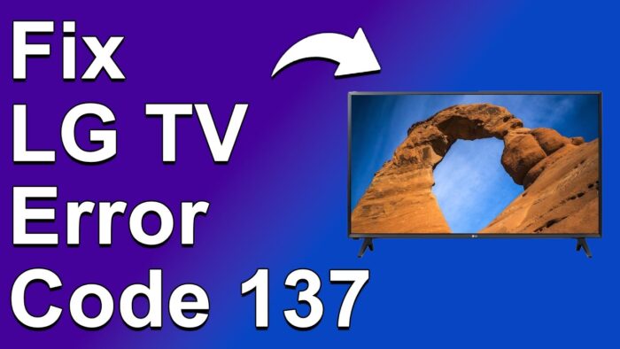LG TV Error Code 137